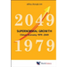 Supernormal Growth: China's Economy 1979-2049