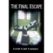 The Final Escape