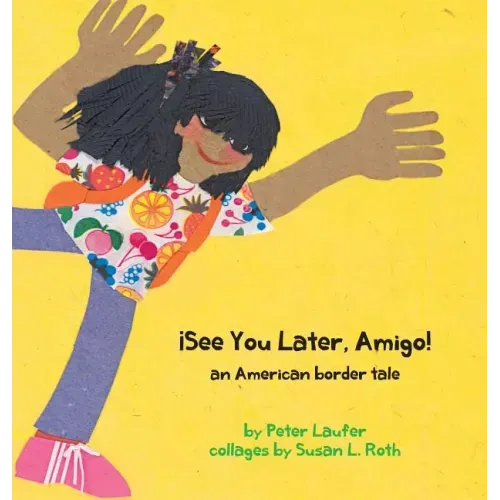 ¡See You Later, Amigo! an American border tale
