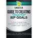 S.M.A.R.T.E.R. STEPS(TM) GUIDE TO CREATING Smarter IEP GOALS: 7 Step Prompting System for Developing Compliant Goals