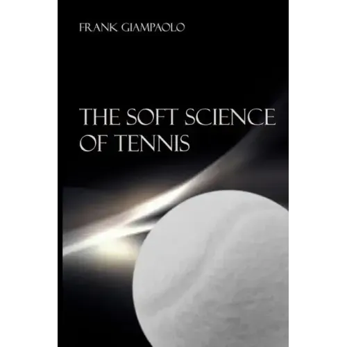 The Soft Science of Tennis