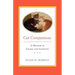 CAT COMPANIONS --- A Memoir of Loving and Learning