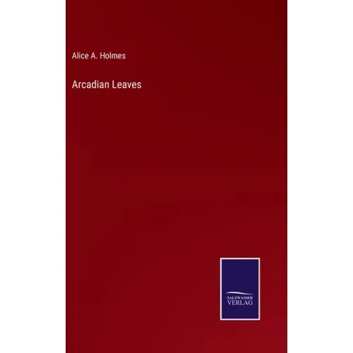 Arcadian Leaves