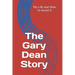 The Gary Dean Story