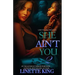 She ain't You 2