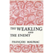 The Weakling and the Enemy
