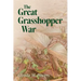 The Great Grasshopper War