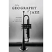 The Geography of Jazz