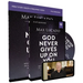 God Never Gives Up on You Study Guide with DVD: What Jacob's Story Teaches Us about Grace, Mercy, and God's Relentless Love