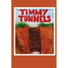Timmy Tunnels