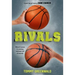 Rivals: A Game Changer Companion Novel