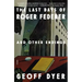 The Last Days of Roger Federer: And Other Endings