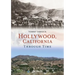 Hollywood, California, Through Time
