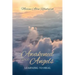 Awakened by My Angels: Learning to Heal