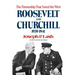 Roosevelt and Churchill: The Partnership That Saved the West, 1939-1941