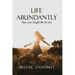 Life Abundantly: How Loss Taught Me To Live