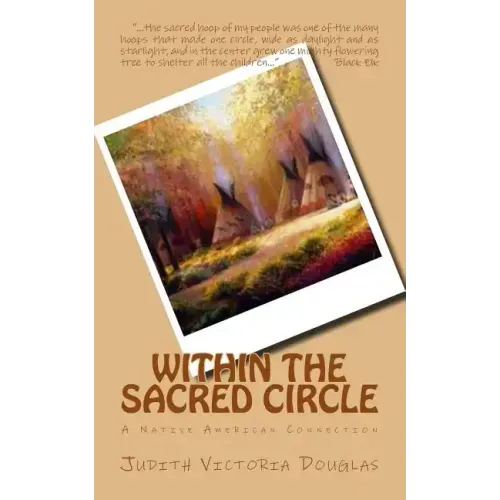 Within the Sacred Circle: A Native American Connection