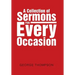 A Collection of Sermons for Every Occasion