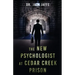 The New Psychologist at Cedar Creek Prison