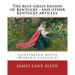 The blue-grass region of Kentucky: and other Kentucky articles. By: James Lane Allen: illustrated novel (World's classic's)