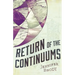 Return of the Continuums: The Continuum Trilogy, Book 2