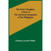 The Friar's Daughter, A Story of the American Occupation of the Philippines