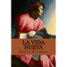 La Vida Nueva (Spanish Edition)