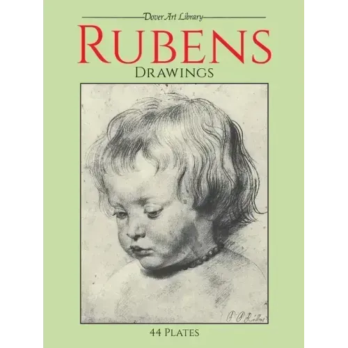 Rubens Drawings: 44 Plates