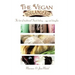 The Vegan Boulangerie: The Best of Traditional French Baking... Egg and Dairy-Free
