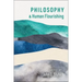 Philosophy and Human Flourishing