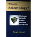 What Is Scientology?: History, Beliefs, Rules, Secrets and Facts