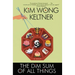 The Dim Sum of All Things