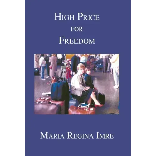 High Price for Freedom