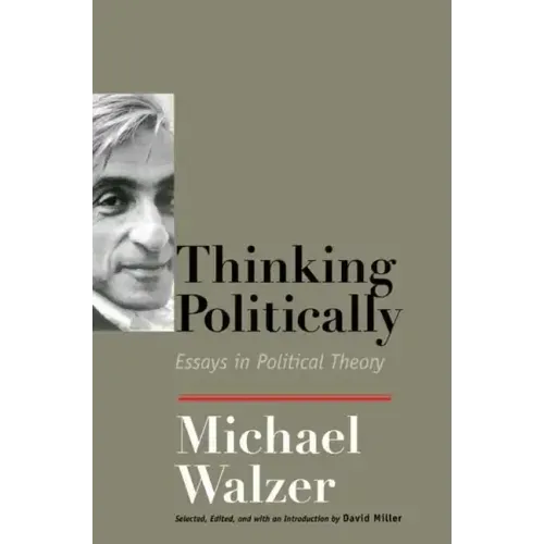Thinking Politically: Essays in Political Theory