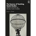 The Essence of Teaching Social Studies: Methods for Secondary and Elementary Teacher Candidates