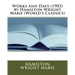 Works and Days (1902) by Hamilton Wright Mabie (World's Classics)