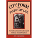City Form and Everyday Life: Toronto's Gentrification and Critical Social Practice