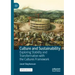 Culture and Sustainability: Exploring Stability and Transformation with the Cultures Framework