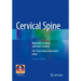 Cervical Spine: Minimally Invasive and Open Surgery