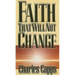 Faith That Will Not Change