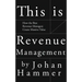 This is Revenue Management: How the Best Revenue Managers Create Massive Value