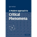 A Modern Approach to Critical Phenomena