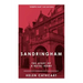 Sandringham: The Story of a Royal Home