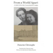 From a World Apart: A Litle Girl in the Concentration Camps