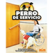 Perro de Servicio (Service Dog)