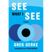 See What I See: Essays