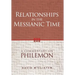 Relationships in the Messianic Time: A Commentary on Philemon