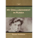 My Disillusionment in Russia