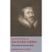 Selected Works of Richard Sibbes: Memoir of Richard Sibbes, Description of Christ, The Bruised Reed and Smoking Flax, The Sword of the Wicked, The Sou