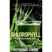 Chlorophyll - Green is Healthy